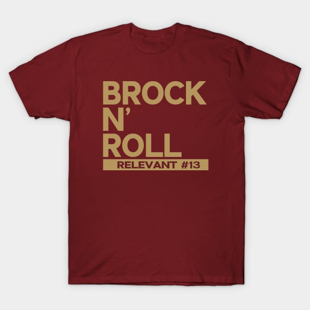 Brock N Roll T-Shirt by R3 Designs